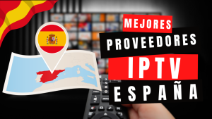 Mejor iptv en espana