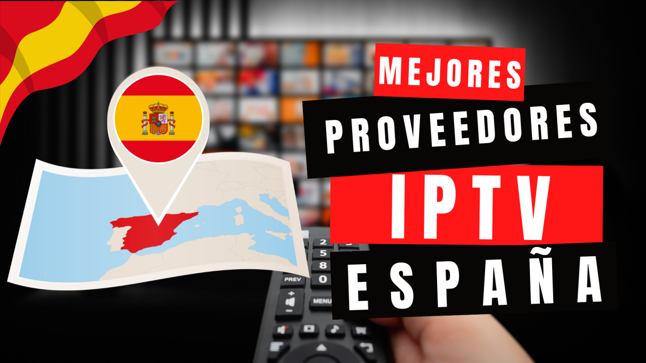 Mejor iptv en espana
